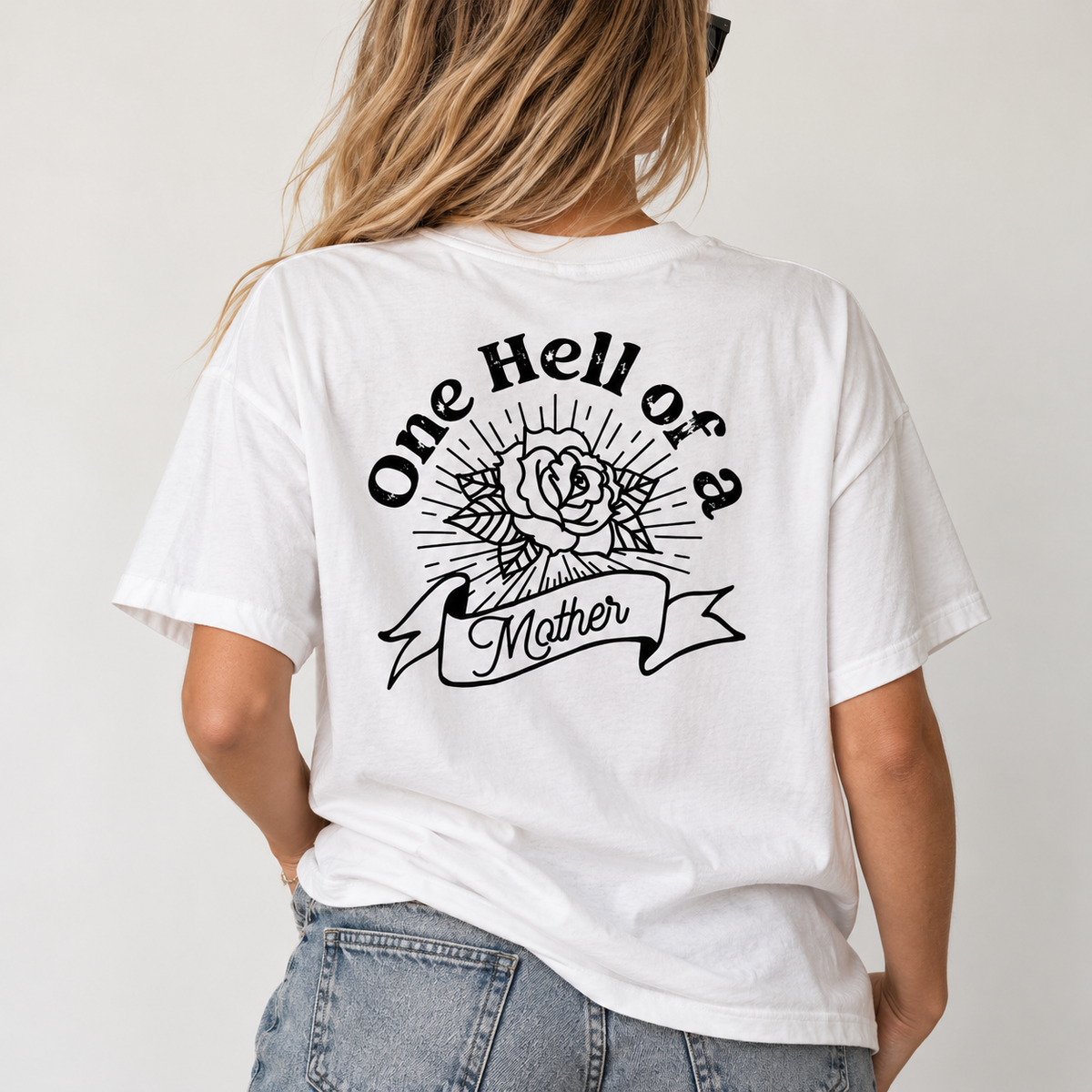 One Hell of A Mother Tee