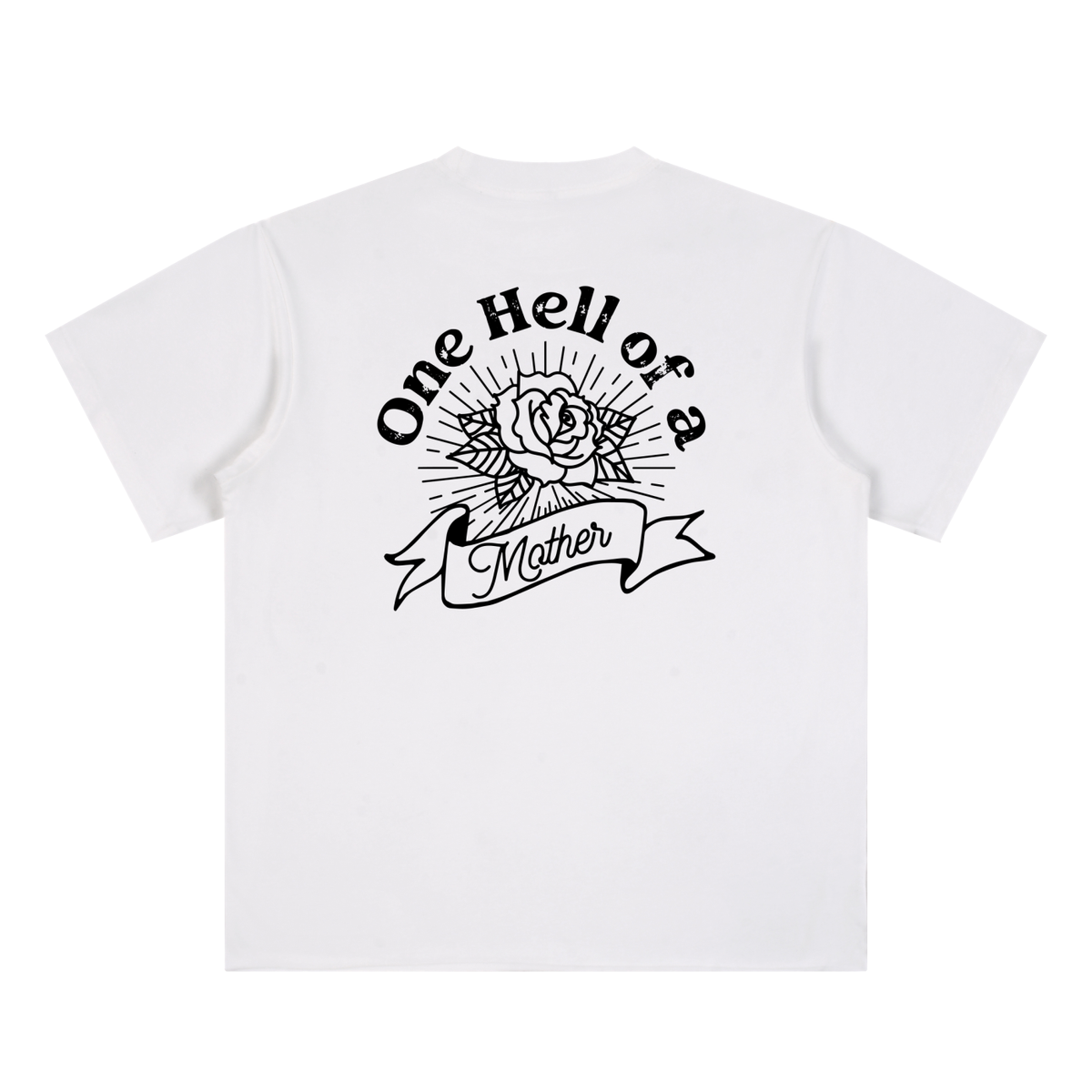 One Hell of A Mother Tee